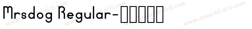 Mrsdog Regular字体转换